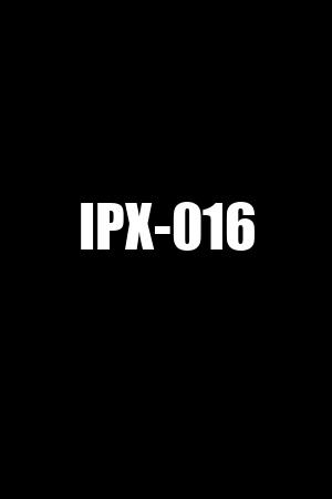 IPX-016