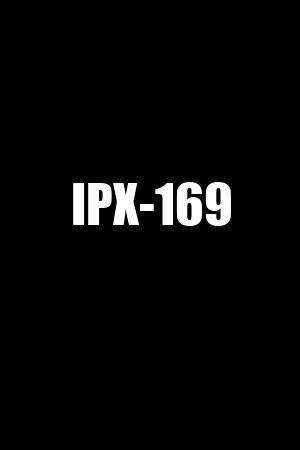 IPX-169