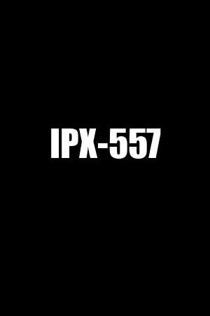 IPX-557