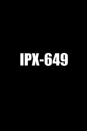 IPX-649