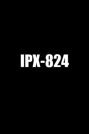 IPX-824