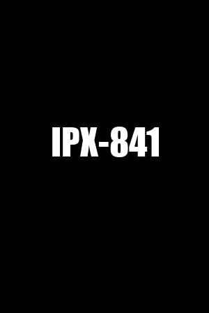 IPX-841