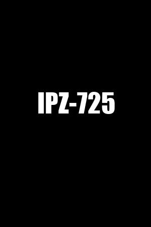 IPZ-725