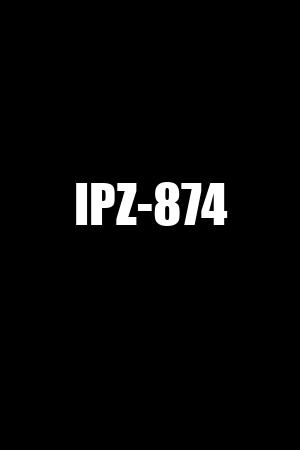 IPZ-874