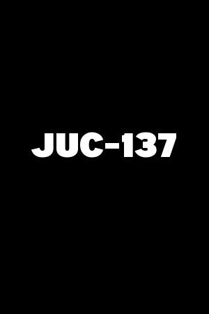 JUC-137