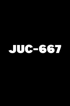 JUC-667