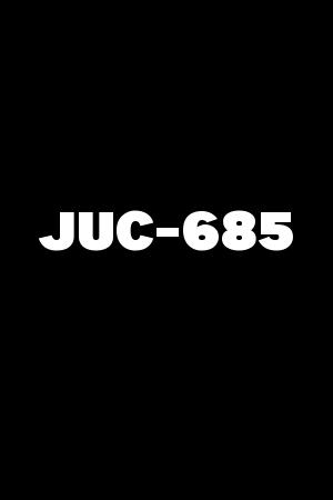 JUC-685