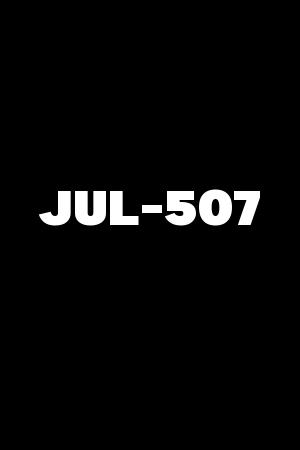 JUL-507