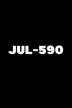 JUL-590