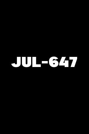 JUL-647