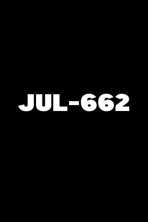 JUL-662