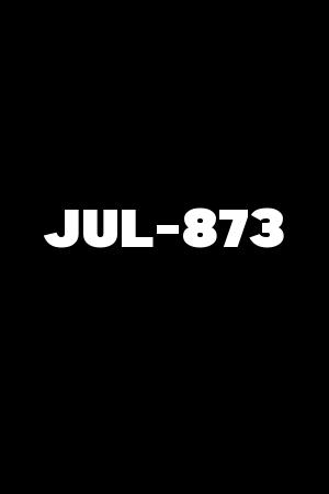 JUL-873