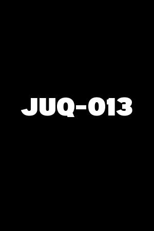 JUQ-013