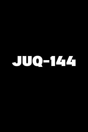 JUQ-144