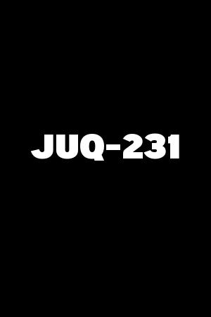 JUQ-231