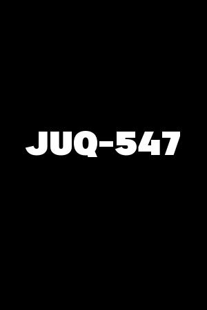 JUQ-547