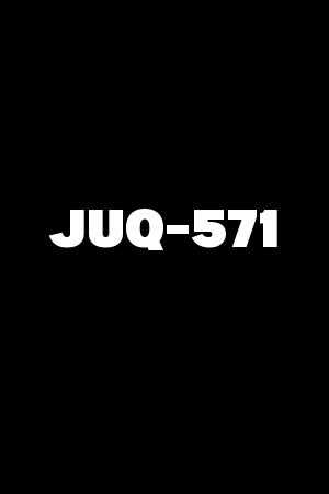 JUQ-571