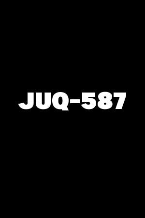 JUQ-587