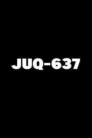 JUQ-637