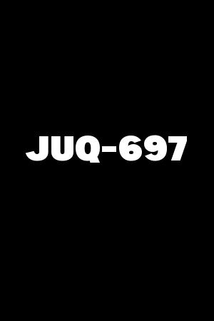 JUQ-697