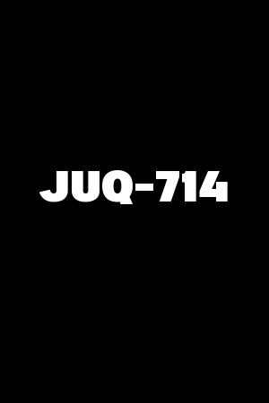 JUQ-714
