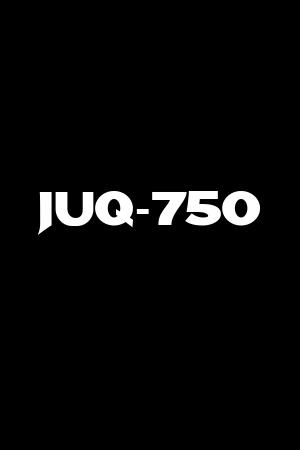 JUQ-750