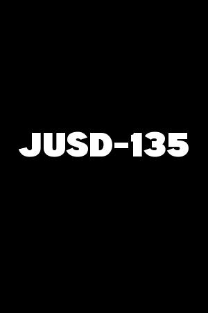 JUSD-135