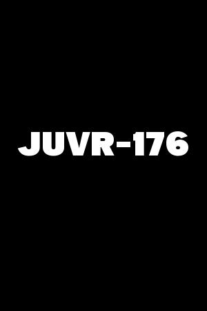 JUVR-176