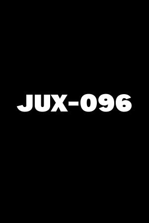 JUX-096