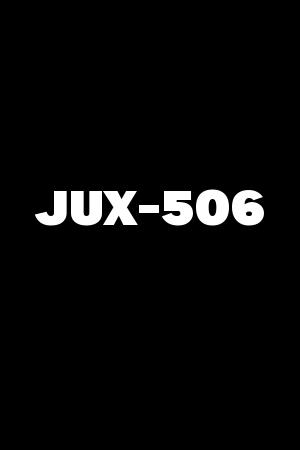 JUX-506