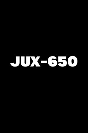 JUX-650