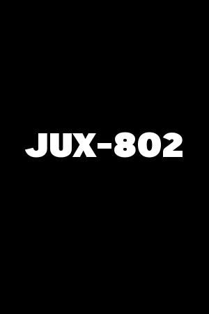 JUX-802