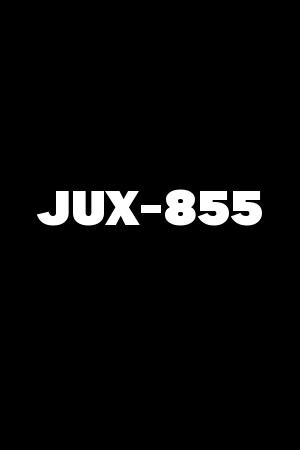 JUX-855