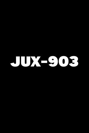 JUX-903