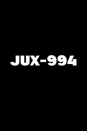 JUX-994