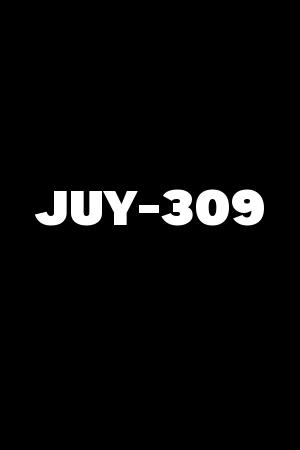 JUY-309