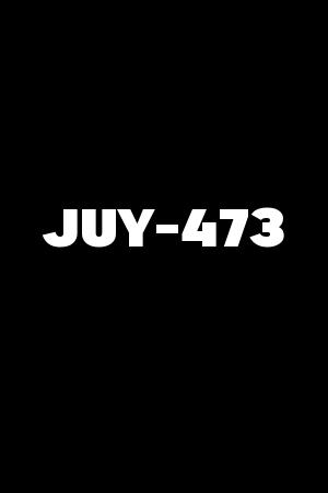 JUY-473