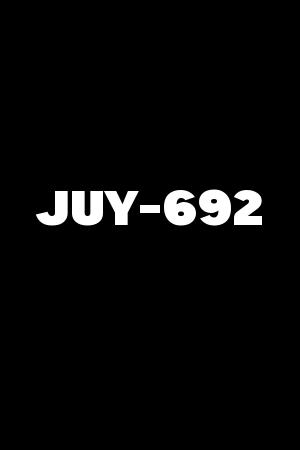 JUY-692