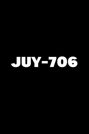 JUY-706