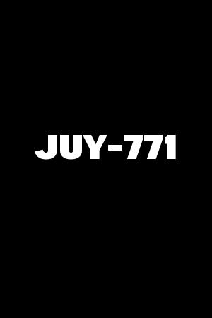 JUY-771