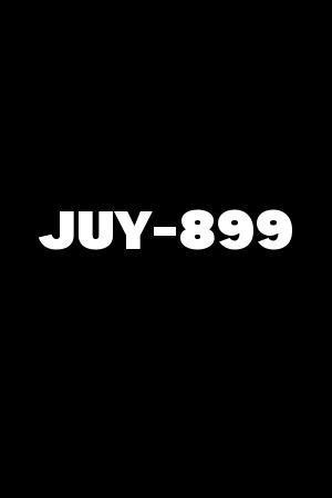 JUY-899