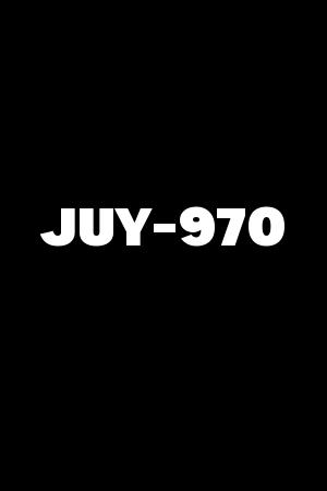 JUY-970