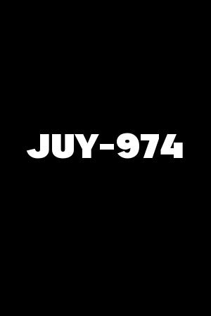 JUY-974