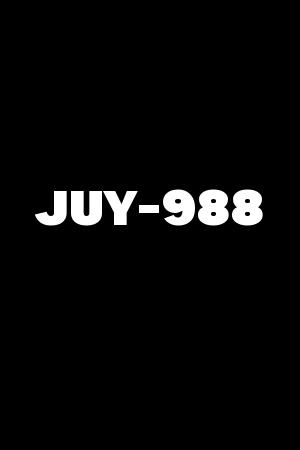 JUY-988