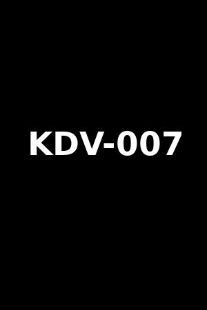 KDV-007