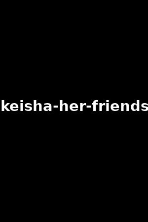 keisha-her-friends