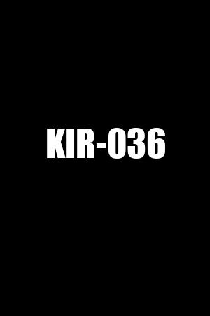 KIR-036