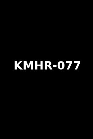 KMHR-077