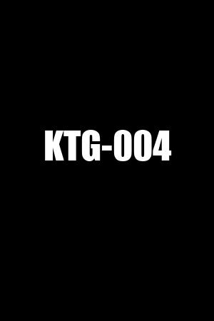 KTG-004