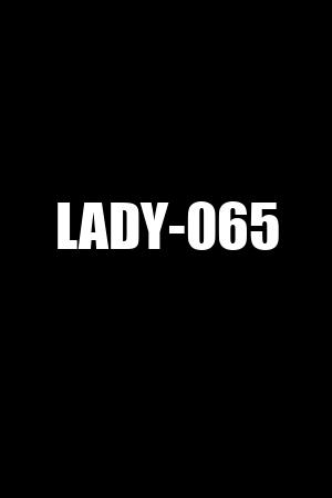 LADY-065